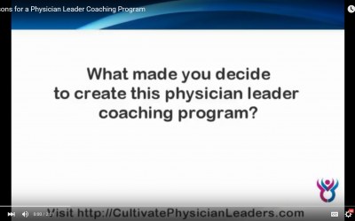 Reasons for Creating a Physician Leader Coaching Program