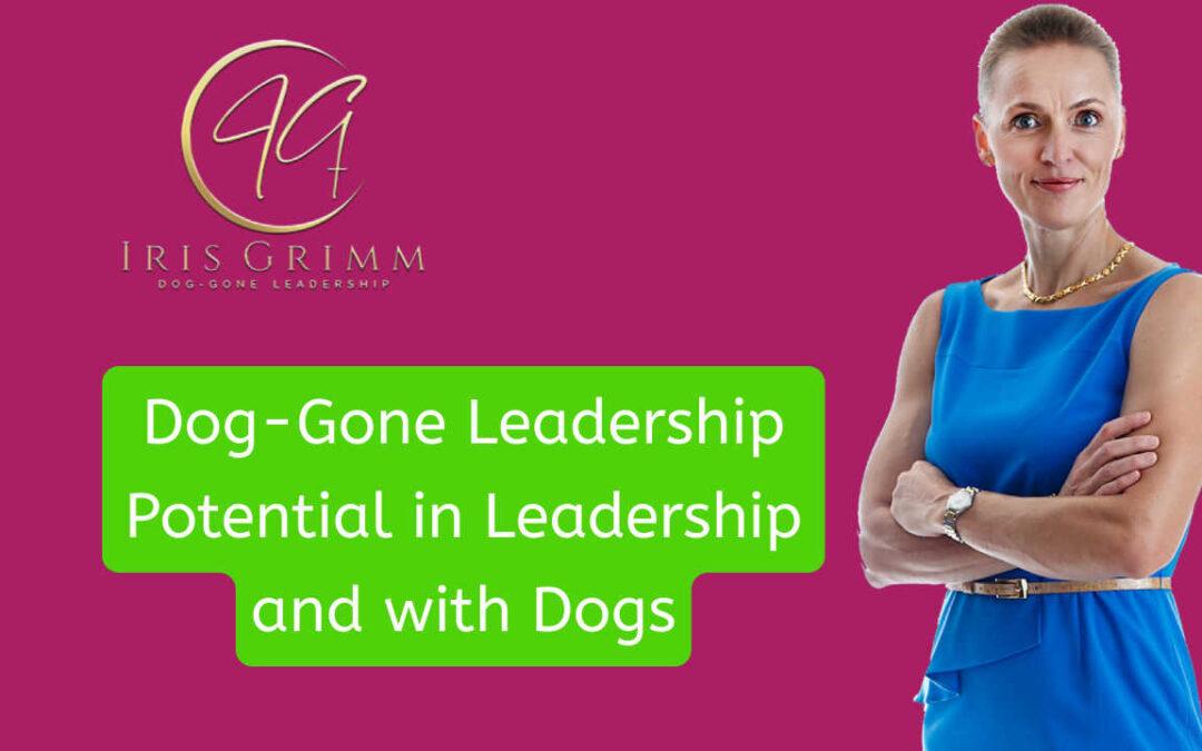 Potential in Leadership and with Dogs