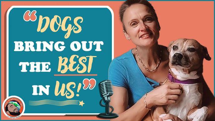 Picture of Iris Grimm and the title "Dogs bring out the best in us"